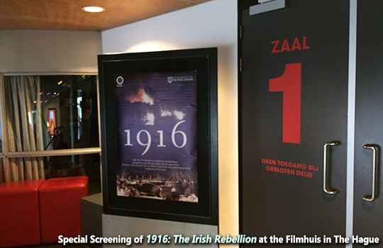 On 10 May 2016, the Embassy of Ireland hosted a special screening of the documentary 1916: The Irish Rebellion at the Filmhuis in The Hague.
